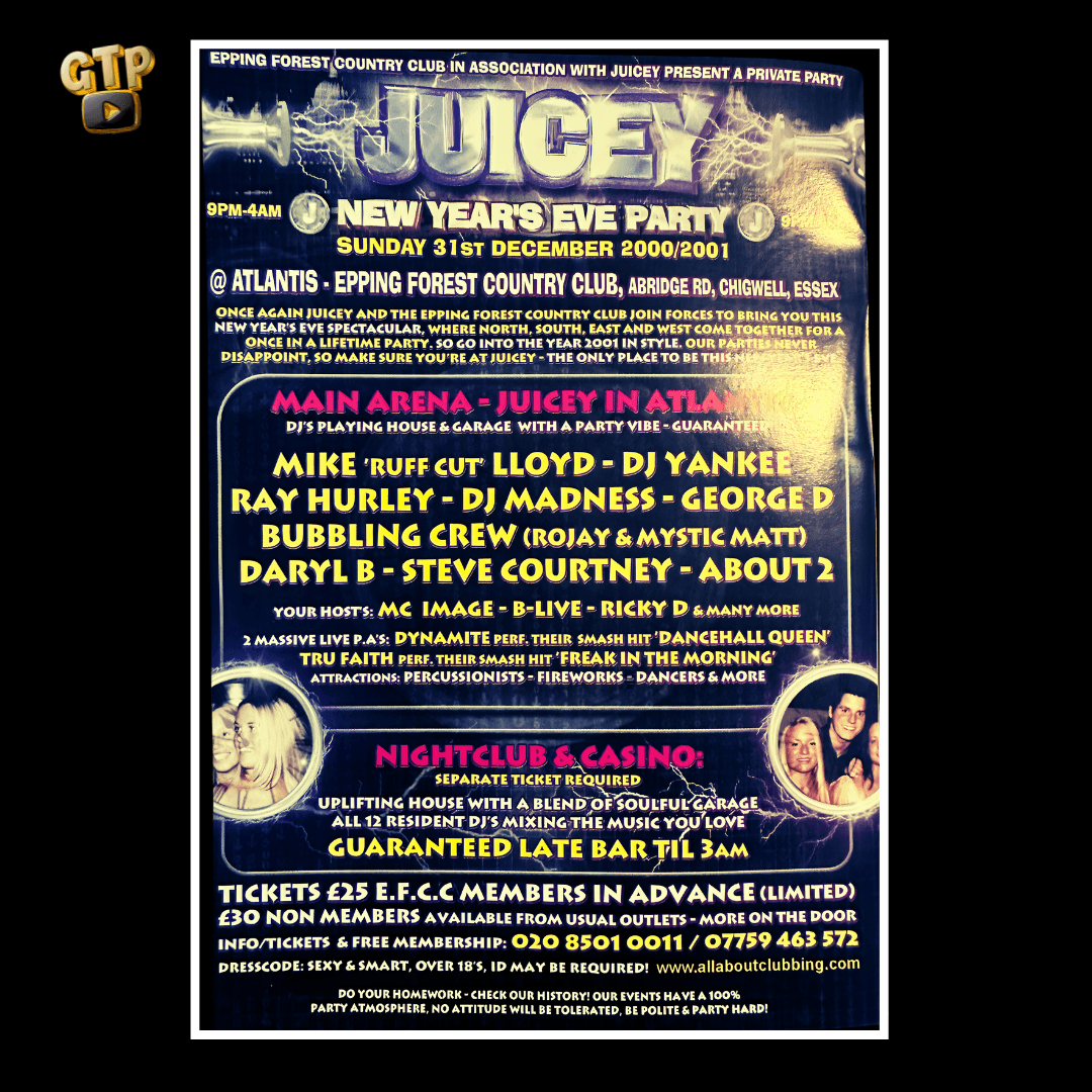 JUICEY - New Year's Eve Party 2000/2001 - Atlantis - Epping Forest Country Club - Sunday 31st December 2000/2001 - UK Garage event flyer featuring Mike 'Ruff Cut' Lloyd, DJ Yankee, Ray Hurley